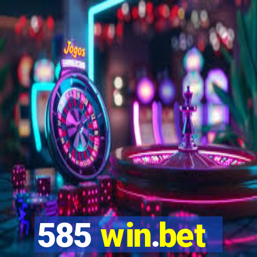 585 win.bet